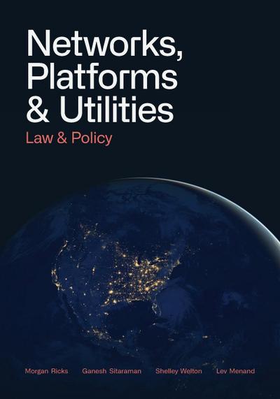 Networks, Platforms, and Utilities