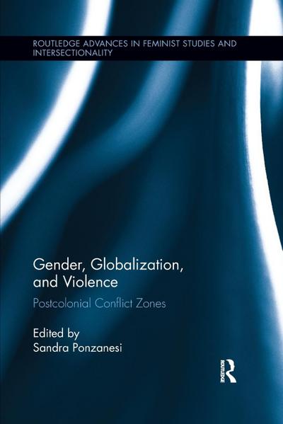 Gender, Globalization, and Violence
