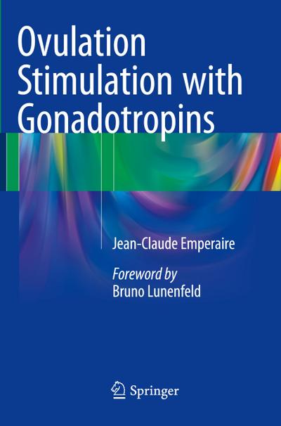 Ovulation Stimulation with Gonadotropins