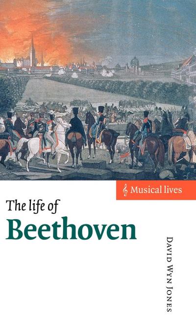 The Life of Beethoven - David Wyn Jones
