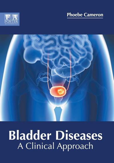 Bladder Diseases: A Clinical Approach