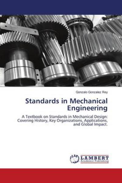 Standards in Mechanical Engineering