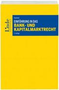 Einführung in das Bank- und Kapitalmarktrecht (f. Österreich)
