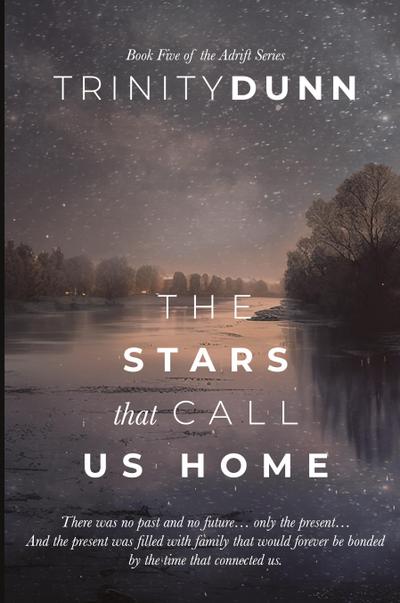 The Stars That Call Us Home