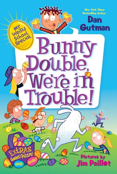 My Weird School Special: Bunny Double, We’re in Trouble!