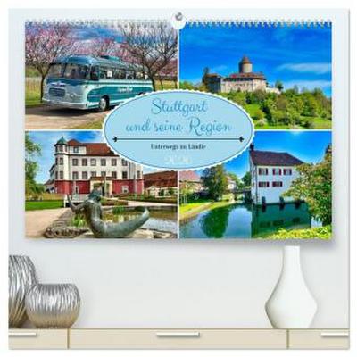 Stuttgart und seine Region (hochwertiger Premium Wandkalender 2026 DIN A2 quer), Kunstdruck in Hochglanz