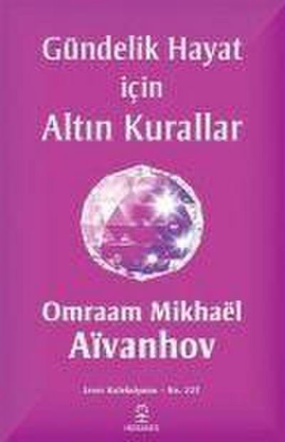 Gündelik Hayat Icin Altin Kurallar
