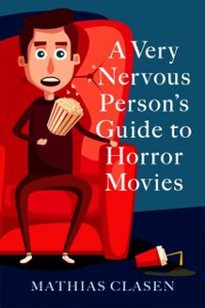 Very Nervous Person’s Guide to Horror Movies