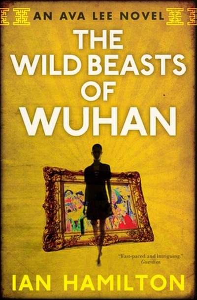 The Wild Beasts of Wuhan