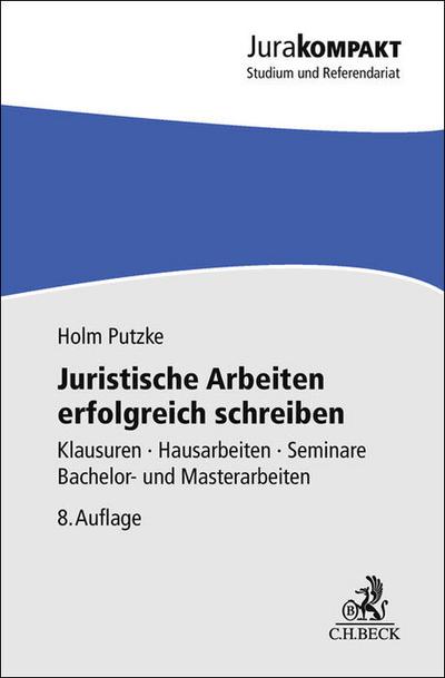 Juristische Arbeiten erfolgreich schreiben