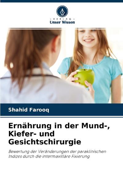 Ernährung in der Mund-, Kiefer- und Gesichtschirurgie