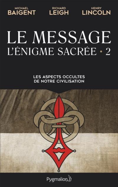 L’’énigme sacrée (Tome 2) - Le Message