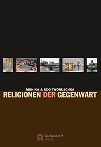 Religionen der Gegenwart