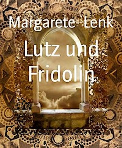 Lutz und Fridolin