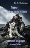 Patou, vier Pfoten in der Wildnis - Vermisst in de