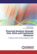 Financial Analysis through EVA, MVA and Traditiona