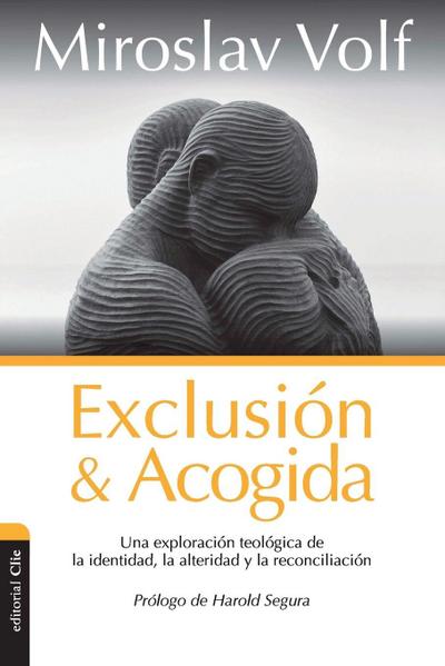 Exclusión y acogida