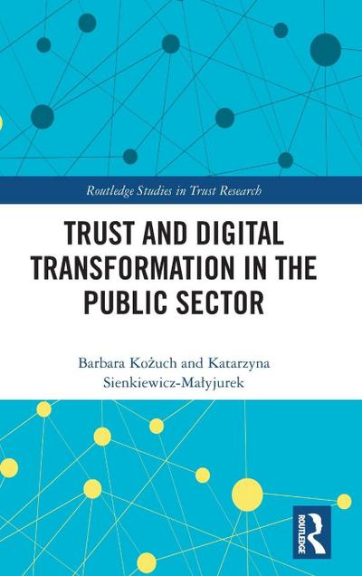 Trust and Digital Transformation in the Public Sector