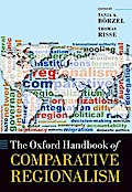 The Oxford Handbook of Comparative Regionalism