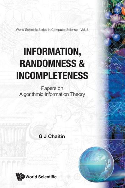 Information, Randomness & Incompleteness