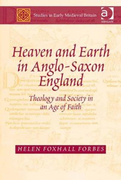 Heaven and Earth in Anglo-Saxon England