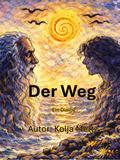 Der Weg. Ein Dialog