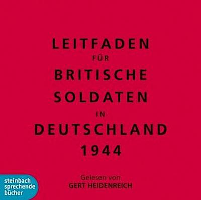 Leitfaden für Britische Soldaten in Deutschland 1944, 1 Audio-CD