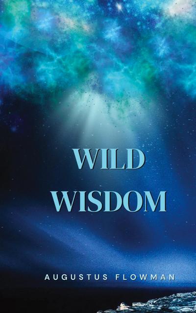 Wild Wisdom