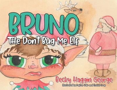 Bruno The Don’t Bug Me Elf