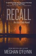 Recall: A Gritty Hardboiled Crime Thriller (Ash Park, #7)
