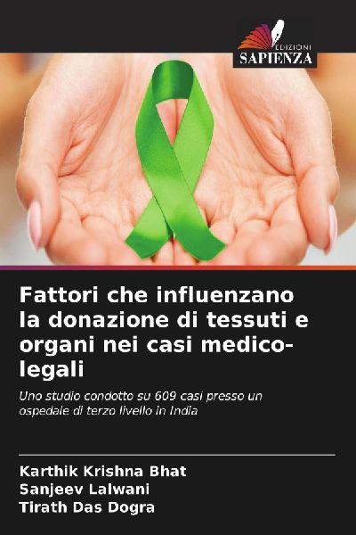 Fattori che influenzano la donazione di tessuti e organi nei casi medico-legali