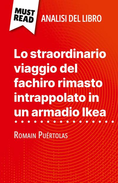 Lo straordinario viaggio del fachiro rimasto intrappolato in un armadio Ikea di Romain Puértolas (Analisi del libro)