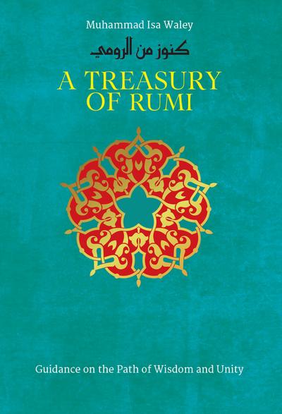A Treasury of Rumi’s Wisdom