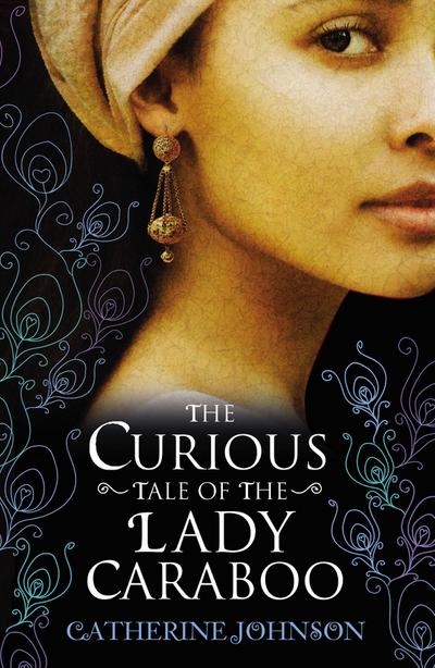 The Curious Tale of the Lady Caraboo