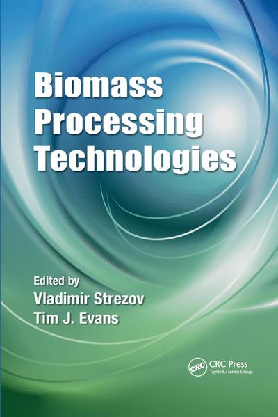Biomass Processing Technologies