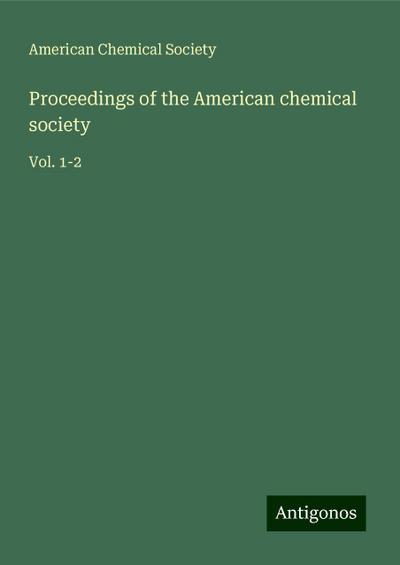 Proceedings of the American chemical society