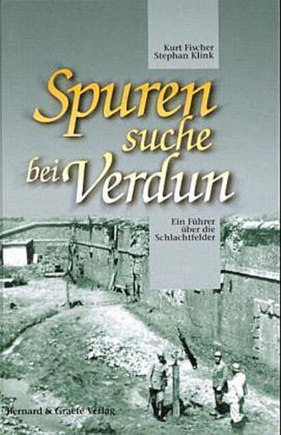 Spurensuche bei Verdun