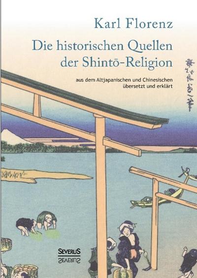 Die historischen Quellen der Shinto-Religion