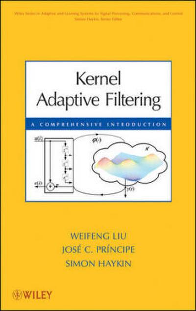 Kernel Adaptive Filtering