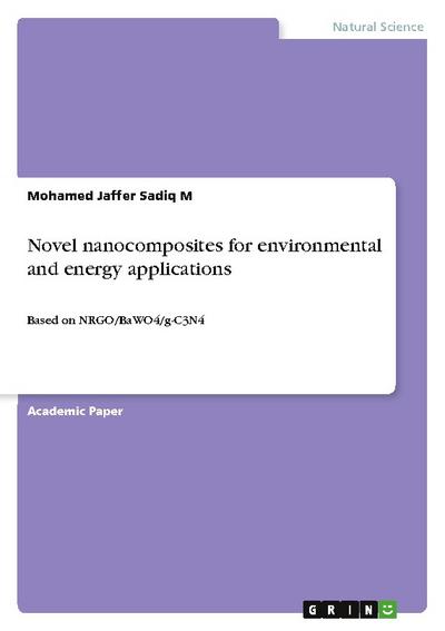Novel nanocomposites for environmental and energy applications