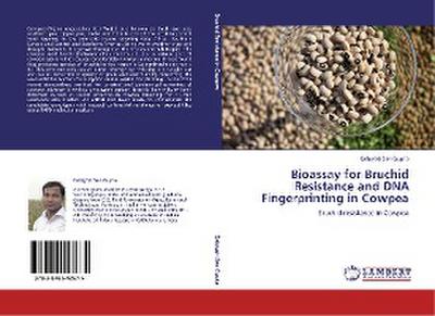 Bioassay for Bruchid Resistance and DNA Fingerprinting in Cowpea