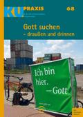 Gott suchen - draußen und drinnen
