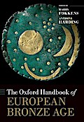 The Oxford Handbook of the European Bronze Age by Anthony Harding Hardcover | Indigo Chapters