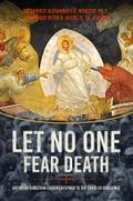 Let No One Fear Death