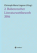 2. Bubenreuther Literaturwettbewerb 2016