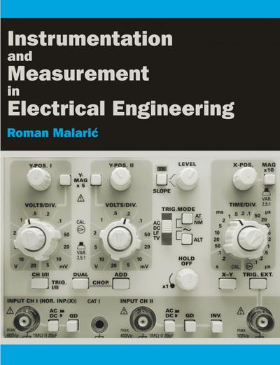 Instrumentation and Measurement in Electrical Engineering