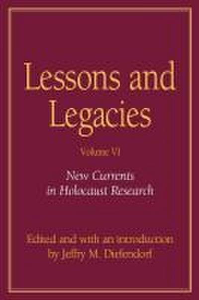 New Currents in Holocaust Research