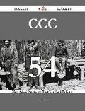 CCC 54 Success Secrets - 54 Most Asked Questions On CCC - What You Need To Know