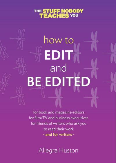 How to Edit and Be Edited