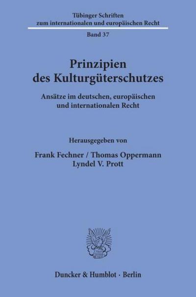 Prinzipien des Kulturgüterschutzes.